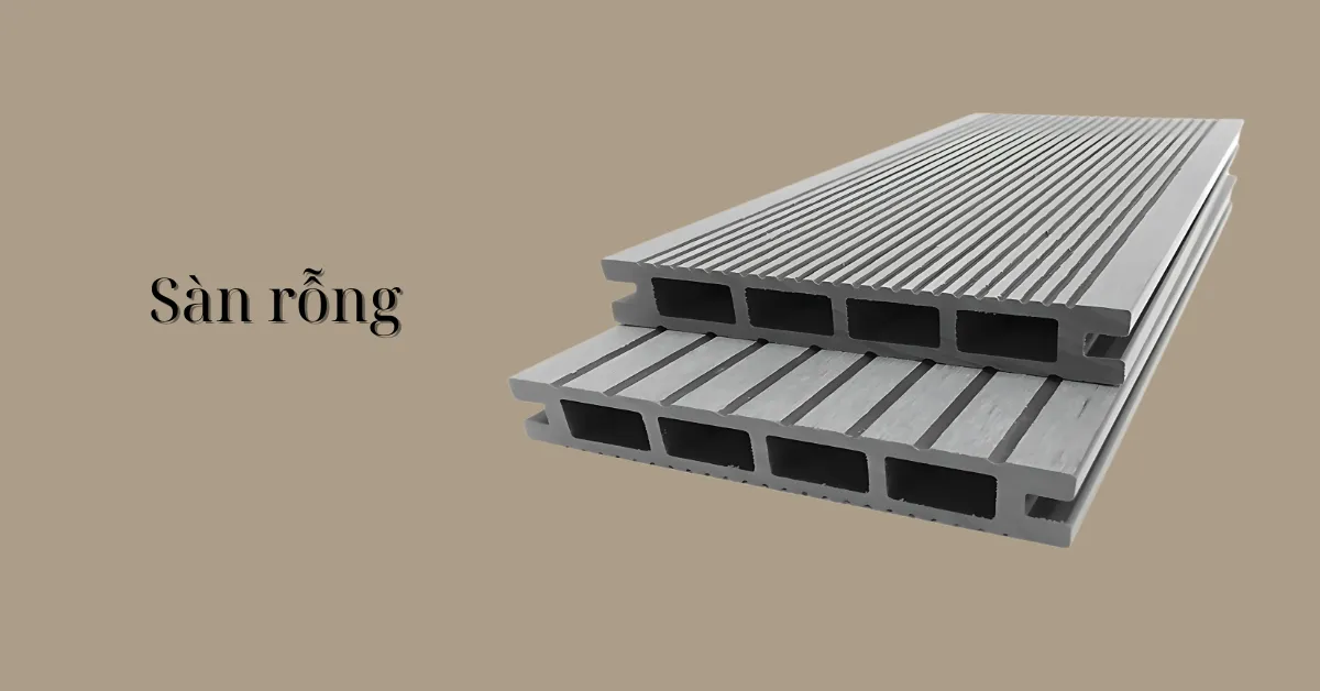 Sàn gỗ nhựa WPC rỗng