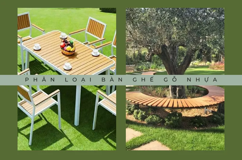 Bàn ghế gỗ nhựa còn có thể dựa vào mục đích sử dụng để phân loại